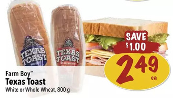 Farm Boy Farm boy texas toast offer
