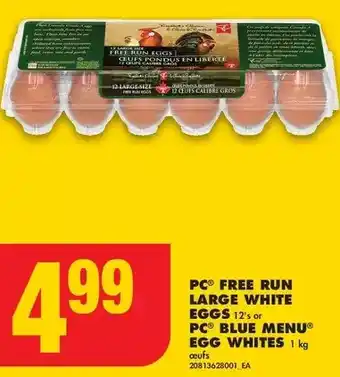 No Frills Pc free run large white eggs or pc blue menu egg whites offer
