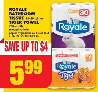 No Frills Royale bathroom tissue or tiger towel offer