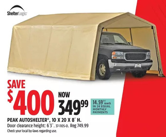Canadian Tire Shelterlogic peak autoshelter, 10 x 20 x 8' h offer