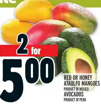 Metro Red or honey ataulfo mangoes | avocados offer