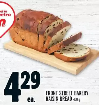 Metro Front street bakery raisin bread offer