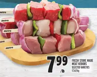 Metro Fresh store made meat kebobs offer