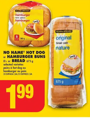 No Frills NO NAMEⓇ HOT DOG or HAMBURGER BUNS 8's or BREAD 675 g offer
