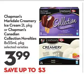 Longo's Chapman's markdale creamery ice cream 2l pkg or chapman's canadian collection novelties 8x55ml pkg offer