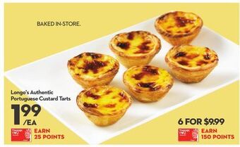 Longo's Longo's authentic portuguese custard tarts offer