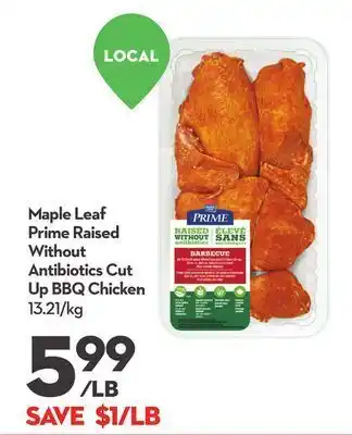 Longo's Maple leaf prime raised without antibiotics cut up bbq chicken offer