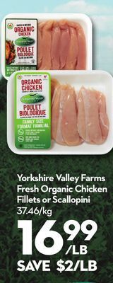 Longo's Yorkshire valley farms fresh organic chicken fillets or scallopini offer