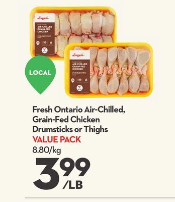 Longo's Fresh ontario air-chilled, grain-fed chicken drumsticks or thighs offer