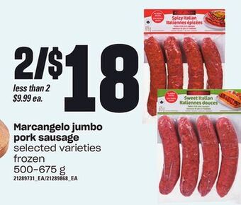 Loblaws Marcangelo jumbo pork sausage, 500-675 g offer