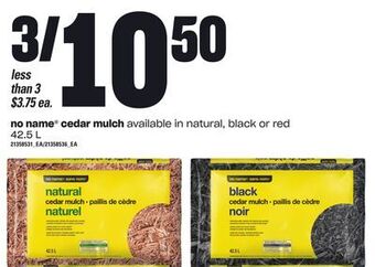 Loblaws No name® cedar mulch, 42.5 l offer