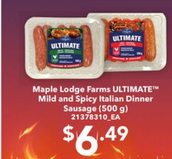 Loblaws Maple lodge farms ultimate™ mild and spicy italian dinner sausage (500 g) offer