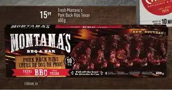 Loblaws Fresh montana's pork back ribs texan, 650 g offer