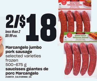 Independent Grocer Marcangelo jumbo pork sausage, 500-675 g offer
