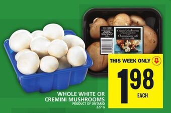 Food Basics Whole white or cremini mushrooms offer