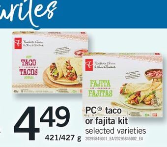 Fortinos Pc® taco or fajita kit, 421/427 g offer