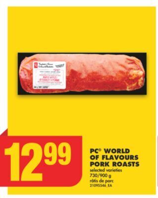 No Frills Pc® world of flavours pork roasts, 730/900 g offer