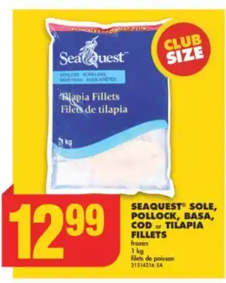 No Frills Seaquest® sole, pollock, basa, cod or tilapia fillets, 1 kg offer