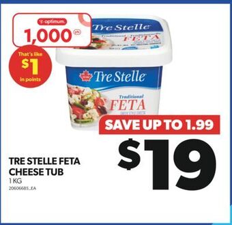 Real Canadian Superstore Tre stelle feta cheese tub, 1 kg offer