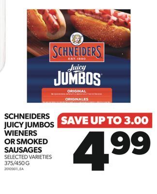 Real Canadian Superstore Schneiders juicy jumbos wieners or smoked sausages, 375/450 g offer