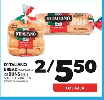 Real Canadian Superstore D'italiano bread, 600/675 g or buns, 6/8's offer