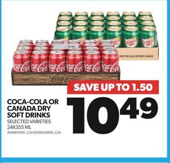 Real Canadian Superstore Coca-cola or canada dry soft drinks, 24x355 ml offer