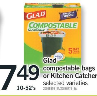 Fortinos Glad compostable bags or kitchen catchers, 10-52's offer