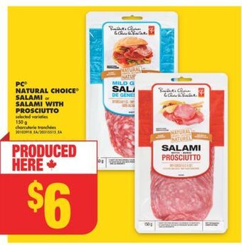 No Frills Pc® natural choice® salami or salami with prosciutto, 150 g offer