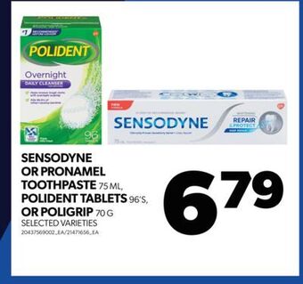 Real Canadian Superstore Sensodyne or pronamel toothpaste 75 ml, polident tablets, 96's, or poligrip, 70 g offer