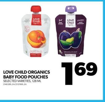 Real Canadian Superstore Love child organics baby food pouches, 128 ml offer