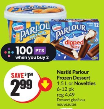 Chalo FreshCo Nestlé parlour frozen dessert 1.5 l or novelties 6-12 pk offer