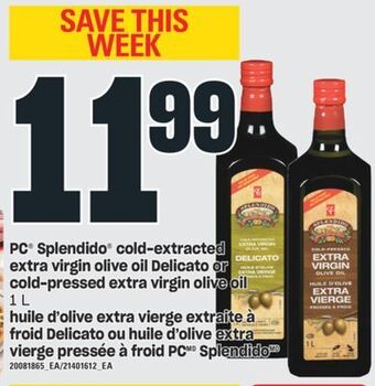 Valu-mart Huile d'olive extra vierge extraite à froid delicato ou huile d'olive extra vierge pressée à froid pc splendido, 1 l offer