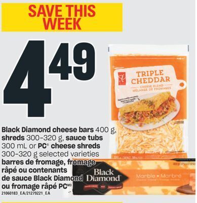 Valu-mart Barres de fromage, fromage râpé ou contenants de sauce black diamond ou fromage râpé pc offer