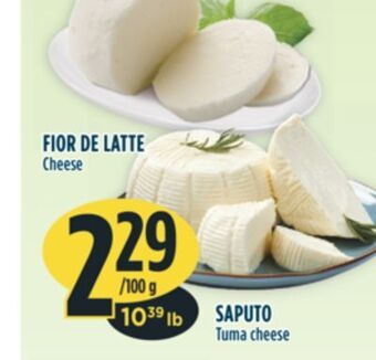 Marché Adonis Fior de latte cheese, saputo tuma cheese offer