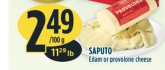 Marché Adonis Saputo edam or provolone cheese offer