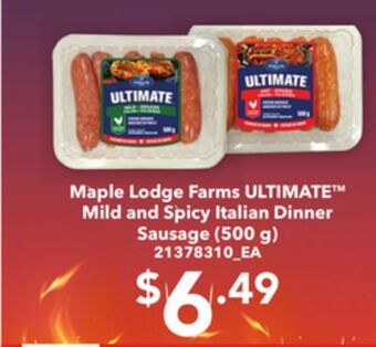 Zehrs Markets Maple lodge farms ultimate™ mild and spicy italian dinner sausage, (500 g) offer