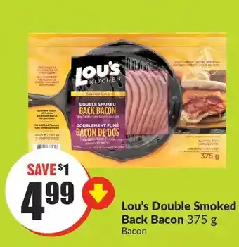 FreshCo Lou's double smoked back bacon offer