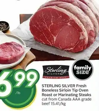Sobeys STERLING SILVER Fresh Boneless Sirloin Tip Oven Roast offer