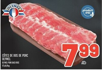 Metro CÔTES DE DOS DE PORC OLYMEL offer