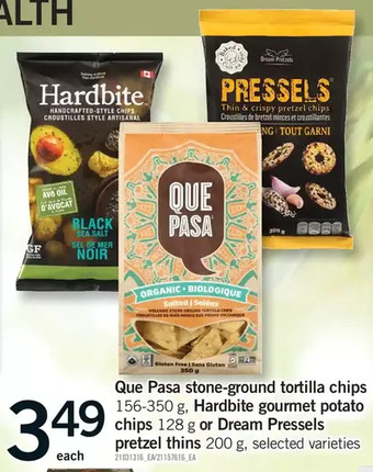 Fortinos Que pasa stone-ground tortilla chips | hardbite gourmet potato chips or dream pressels pretzel thins offer