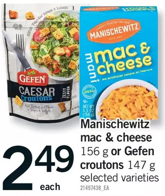Fortinos Manischewitz mac & cheese or gefen croutons offer