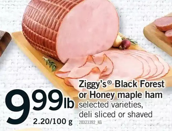 Fortinos Ziggy's black forest or honey maple ham offer
