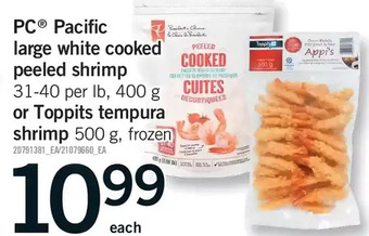 Fortinos Pc pacific large white cooked peeled shrimp or toppits tempura shrimp offer