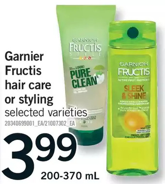 Fortinos Garnier fructis hair care or styling offer