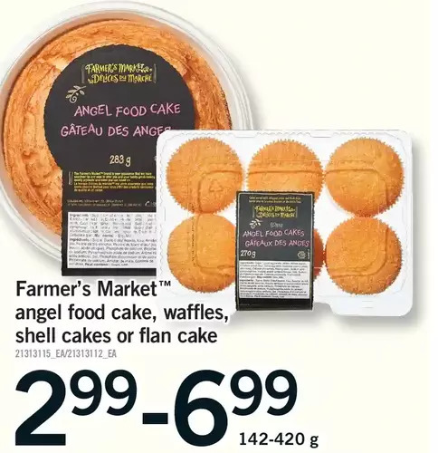 Fortinos Farmer's market angel food cake, waffles, shell cakes or flan cake offer