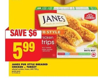 No Frills JANES PUB STYLE BREADED CHICKEN or TURKEY 600/700 g offer