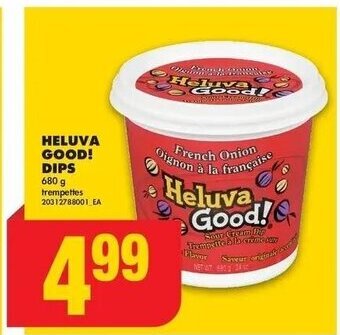 No Frills HELUVA GOOD! DIPS 680 g offer
