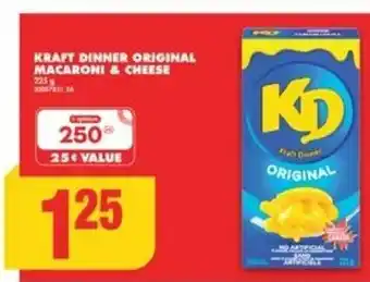 No Frills KRAFT DINNER ORIGINAL MACARONI & CHEESE 225 g offer