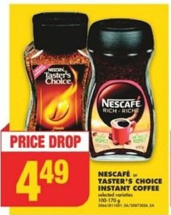 No Frills NESCAFE or TASTER'S CHOICE INSTANT COFFEE 100-170 g offer