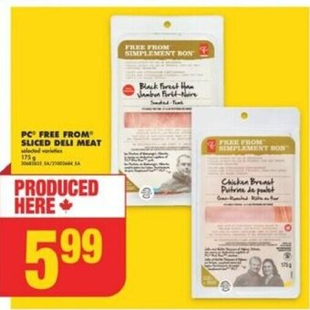 No Frills PC FREE FROM SLICED DELI MEAT 175 g offer